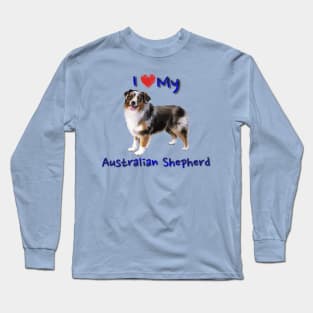 I Heart My Australian Shepherd Long Sleeve T-Shirt